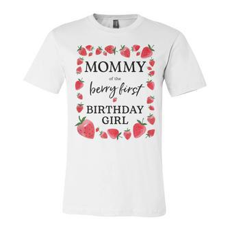 Womens Mommy Of The Berry First Birthday Girl Sweet One Strawberry Unisex Jersey Short Sleeve Crewneck Tshirt - Seseable