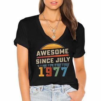Awesome Since July 1977 45Th Birthday Gift 45 Years Old Women's Jersey Short Sleeve Deep V-Neck Tshirt - Seseable