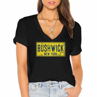 Bushwick Brooklyn New York Old Retro Vintage License Plate Women's Jersey Short Sleeve Deep V-Neck Tshirt | Mazezy