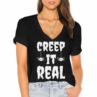 Creep It Real Funny Halloween Spider Gift Women's Jersey Short Sleeve Deep V-Neck Tshirt - Seseable