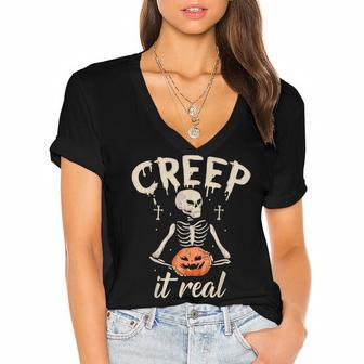 Creep It Real Halloween Funny Skeleton Lover Undead Monster Women's Jersey Short Sleeve Deep V-Neck Tshirt - Seseable