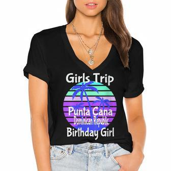 Girls Trip Punta Cana Dominican Republic Birthday Girl Squad Women's Jersey Short Sleeve Deep V-Neck Tshirt - Seseable