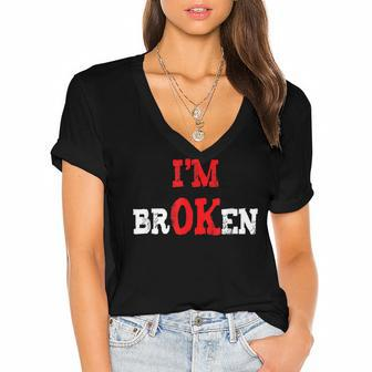 Grief Keepsake Im Ok Invisible Illness Im Broken Women's Jersey Short Sleeve Deep V-Neck Tshirt - Seseable