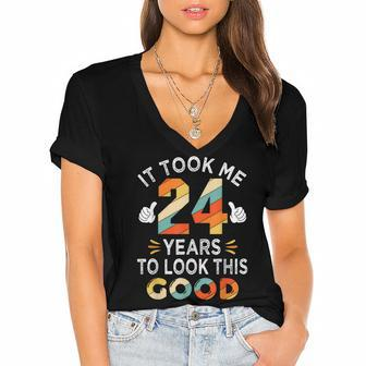 Happy 24Th Birthday Gift Took Me 24 Years 24 Year Old Women's Jersey Short Sleeve Deep V-Neck Tshirt - Seseable