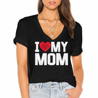 I Heart My Mom Love My Mom Happy Mothers Day Family Outfit Women's Jersey Short Sleeve Deep V-Neck Tshirt - Thegiftio UK