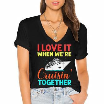I Love It When We Are Cruising Together Men And Cruise Women's Jersey Short Sleeve Deep V-Neck Tshirt - Thegiftio UK