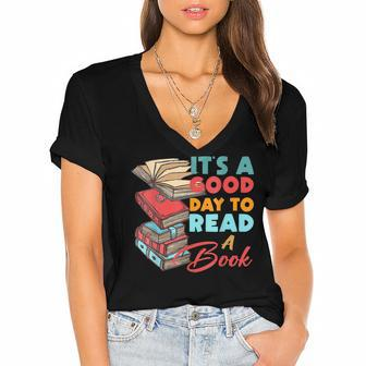 Its A Good Day To Read A Book - Reading Books Lovers Women's Jersey Short Sleeve Deep V-Neck Tshirt - Thegiftio UK