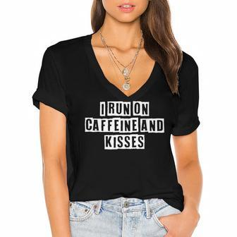 Lovely Funny Cool Sarcastic I Run On Caffeine And Kisses Women's Jersey Short Sleeve Deep V-Neck Tshirt - Thegiftio UK