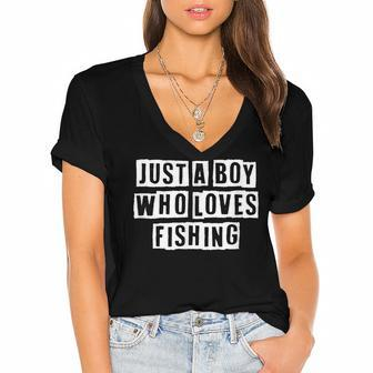 Lovely Funny Cool Sarcastic Just A Boy Who Loves Fishing Women's Jersey Short Sleeve Deep V-Neck Tshirt - Thegiftio UK