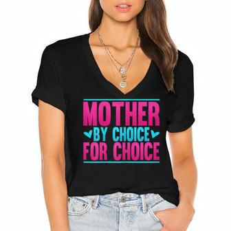 Mother By Choice For Choice Pro Choice Feminism Women's Jersey Short Sleeve Deep V-Neck Tshirt - Seseable