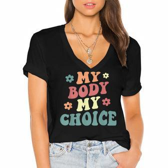 My Body My Choice Pro Choice Womens Rights Retro Feminist Women's Jersey Short Sleeve Deep V-Neck Tshirt - Seseable
