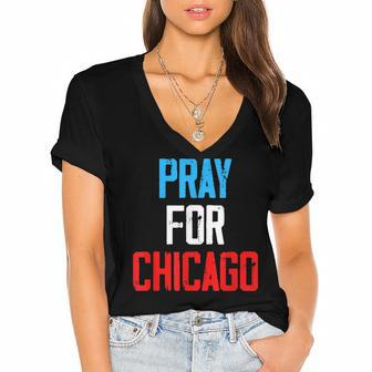 Pray For Chicago Chicago Shooting Support Chicago Outfit Women's Jersey Short Sleeve Deep V-Neck Tshirt - Seseable