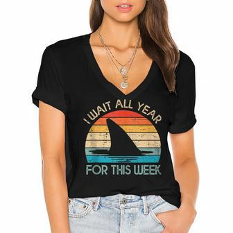 Vintage I Wait All Year For This Week For Shark Lover Funny Women's Jersey Short Sleeve Deep V-Neck Tshirt - Thegiftio UK