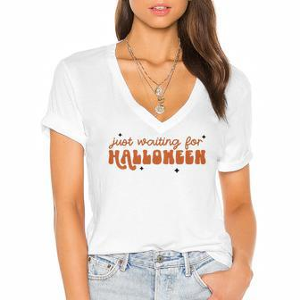 I Just Waiting For Halloween All Year Spend For Waiting Halloween Women's Jersey Short Sleeve Deep V-Neck Tshirt - Seseable