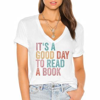Its A Good Day To Read A Book Women's Jersey Short Sleeve Deep V-Neck Tshirt - Seseable