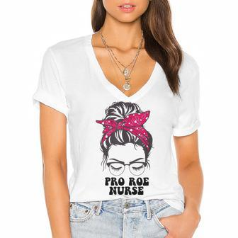 Pro Roe Nurse Messy Bun Womens Reproductive Rights Nurse Women's Jersey Short Sleeve Deep V-Neck Tshirt - Seseable