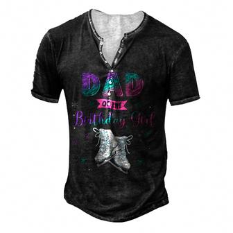 Ice Skating Dad Of The Birthday Girl Family Matching Daddy  Men's Henley Button-Down 3D Print T-shirt