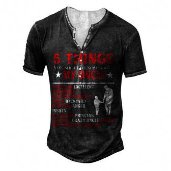 5 Things You Should Know About My Uncle Happy Fathers Day Men's Henley Button-Down 3D Print T-shirt - Thegiftio UK