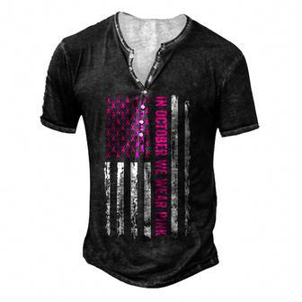 Breast Cancer Awareness Ribbon Flag In October We Wear Pink Men's Henley Button-Down 3D Print T-shirt - Thegiftio UK