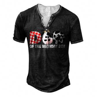 Dad Of The Birthday For Boy Cow Farm 1St Birthday Cow Daddy Men's Henley Button-Down 3D Print T-shirt - Thegiftio UK