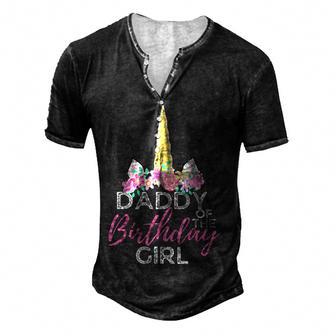 Dad Of The Birthday Girl Father Gifts Unicorn Birthday Men's Henley Button-Down 3D Print T-shirt - Thegiftio UK
