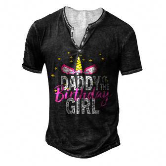 Dad Of The Birthday Girl Father Gifts Unicorn Birthday Men's Henley Button-Down 3D Print T-shirt - Thegiftio UK