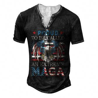Eagle Proud To Be Called An Extreme Ultra Maga American Flag Men's Henley Button-Down 3D Print T-shirt - Thegiftio UK