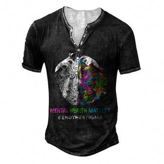 End The Stigma Mental Health Matters Mental Awareness Gift Men's Henley Button-Down 3D Print T-shirt - Thegiftio UK
