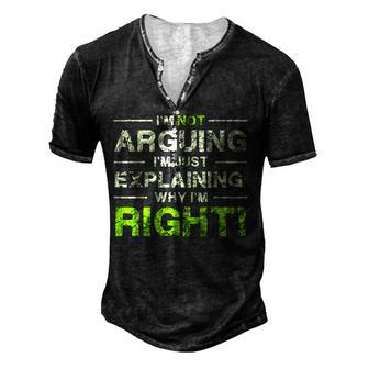 Engineer - Im Not Arguing Funny Engineering Men's Henley Button-Down 3D Print T-shirt - Thegiftio UK