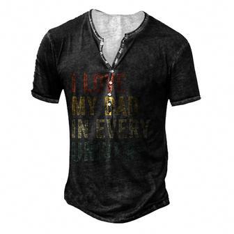 Fathers Day I Love My Dad In Every Universe Vintage For Dad Men's Henley Button-Down 3D Print T-shirt - Thegiftio UK