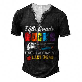 Fifth Grade Rocks 4Th Grade Was So Last Year Back To School Men's Henley Button-Down 3D Print T-shirt - Thegiftio UK