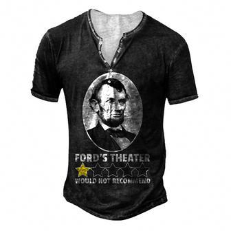 Fords Theater Would Not Recommend 1-Star Abraham Lincoln Men's Henley Button-Down 3D Print T-shirt - Thegiftio UK