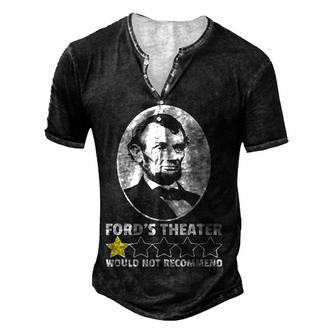 Fords Theater Would Not Recommend 1-Star Abraham Lincoln Men's Henley Button-Down 3D Print T-shirt - Thegiftio UK