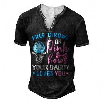 Free Throws Or Pink Bows Daddy Loves You Gender Reveal Men's Henley Button-Down 3D Print T-shirt - Thegiftio UK