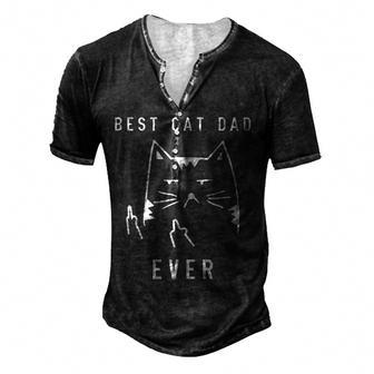 Funny Cat Best Cat Dad Ever With My Cat Daddy Men's Henley Button-Down 3D Print T-shirt - Thegiftio UK