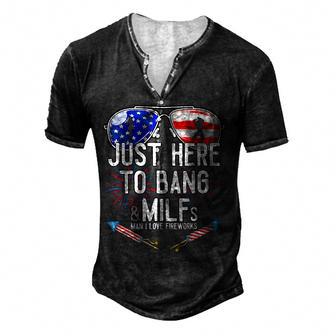 Funny Im Just Here To Bang American Flag Milfs 4Th July Men's Henley Button-Down 3D Print T-shirt - Thegiftio UK