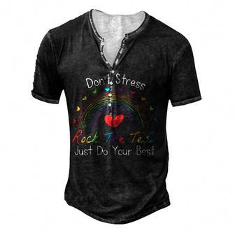 Funny Rock The Test Dont Stress Do Your Best Test Day Men's Henley Button-Down 3D Print T-shirt - Thegiftio UK