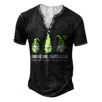 Gnome One Fights Alone Mental Health Awareness Green Ribbon Men's Henley Button-Down 3D Print T-shirt - Thegiftio UK