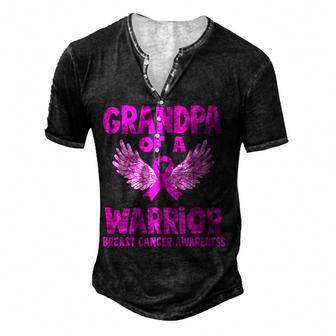 Grandpa Of A Warrior Breast Cancer Awareness Support Warrior Men's Henley Button-Down 3D Print T-shirt - Thegiftio UK