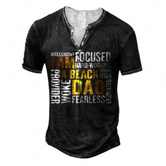 I Am A Black Dad African American Father Black Men Afro King Men's Henley Button-Down 3D Print T-shirt - Thegiftio UK