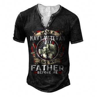 I Am A Navy Veteran Like My Father Before Me Men's Henley Button-Down 3D Print T-shirt - Monsterry AU