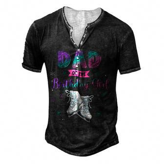 Ice Skating Dad Of The Birthday Girl Family Matching Daddy Men's Henley T-Shirt - Seseable