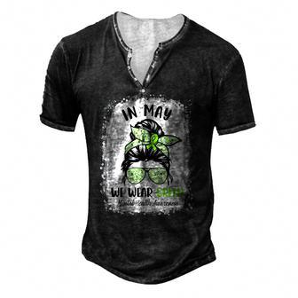 In May We Wear Green Messy Bun Mental Health Awareness Month Men's Henley Button-Down 3D Print T-shirt - Thegiftio UK