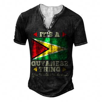 Its A Guyanese Thing You Wouldnt Understand Guyana Flag Men's Henley Button-Down 3D Print T-shirt - Thegiftio UK