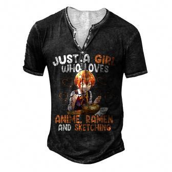 Just A Girl Who Loves Anime Ramen And Sketching Japan Gifts Men's Henley Button-Down 3D Print T-shirt - Thegiftio UK