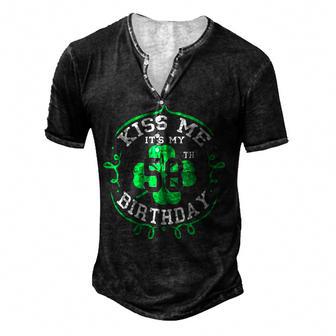 Kiss Me Its My 58Th Birthday St Patricks Day Irish Gift Men Men's Henley Button-Down 3D Print T-shirt - Thegiftio UK