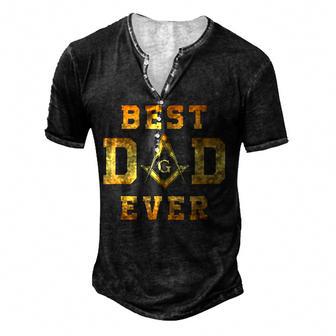 Masonic Best Dad Ever Fathers Day Gift Freemason Men's Henley Button-Down 3D Print T-shirt - Thegiftio UK