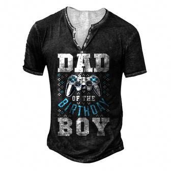 Mens Dad Of The Birthday Boy Matching Video Gamer Birthday Party Men's Henley Button-Down 3D Print T-shirt - Thegiftio UK