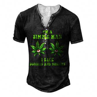 Mens Im A Simple Man I Like Doobies And Boobies Cannabis Weed Men's Henley Button-Down 3D Print T-shirt - Thegiftio UK