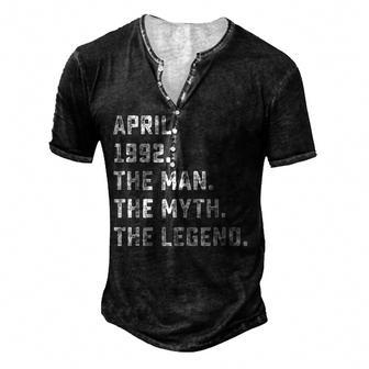 Mens Man Myth Legend April 1992 30Th Birthday Gift 30 Years Old Men's Henley Button-Down 3D Print T-shirt - Thegiftio UK